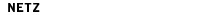 NETZ